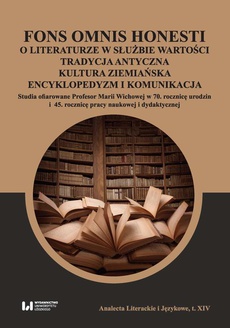 The cover of the book titled: Fons omnis honesti O literaturze w służbie wartości tradycja antyczna kultura ziemiańska