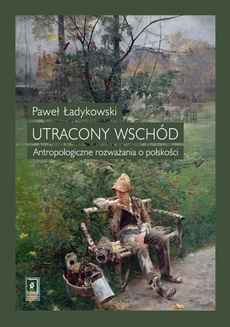 The cover of the book titled: Utracony Wschód
