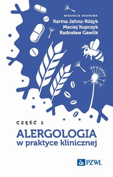 Okładka książki o tytule: Alergologia w praktyce klinicznej Część 1