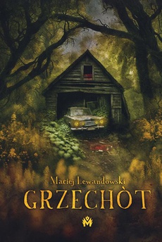The cover of the book titled: Grzechòt