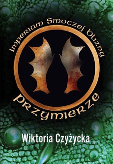 Okładka książki o tytule: Imperium smoczej blizny Przymierze