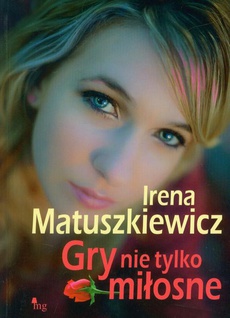 The cover of the book titled: Gry nie tylko miłosne