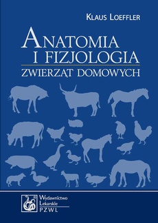 Обложка книги под заглавием:Anatomia i fizjologia zwierząt domowych