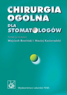 The cover of the book titled: Chirurgia ogólna dla stomatologów