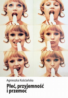 The cover of the book titled: Płeć, przyjemność i przemoc