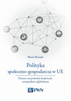 The cover of the book titled: Polityka społeczno-gospodarcza w UE