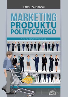 Okładka książki o tytule: Marketing produktu politycznego