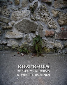 Обложка книги под заглавием:Rozprawa Mickiewicza o Jakubie Boehmem