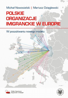 Обкладинка книги з назвою:Polskie organizacje imigranckie w Europie