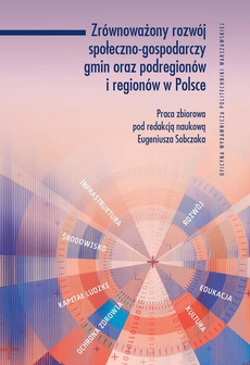 The cover of the book titled: Zrównoważony rozwój społeczno-gospodarczy gmin oraz podregionów i regionów w Polsce