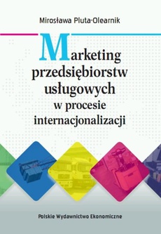 The cover of the book titled: Marketing przedsiębiorstw usługowych w procesie internacjonalizacji
