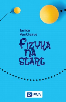 The cover of the book titled: Fizyka na start