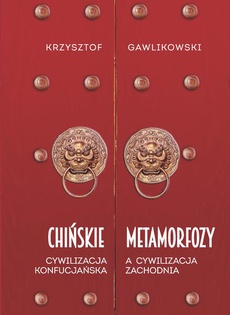 The cover of the book titled: Chińskie metamorfozy