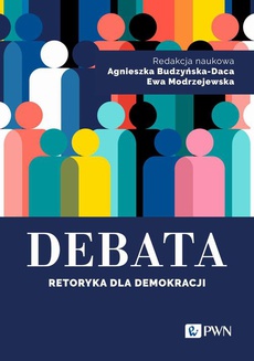 Okładka książki o tytule: Debata Retoryka dla demokracji