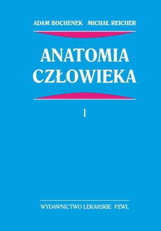 The cover of the book titled: Anatomia człowieka. Tom 1
