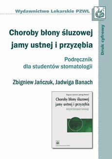 The cover of the book titled: Choroby błony śluzowej jamy ustnej i przyzębia