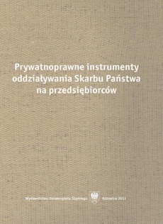 The cover of the book titled: Prywatnoprawne instrumenty oddziaływania Skarbu Państwa na przedsiębiorców