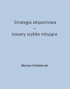 Обложка книги под заглавием:Strategia eksportowa – towary szybko rotujące