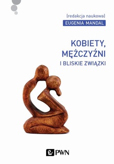 The cover of the book titled: Kobiety, mężczyźni i bliskie związki