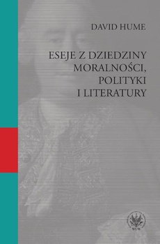 Обложка книги под заглавием:Eseje z dziedziny moralności, polityki i literatury