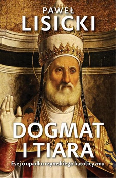Okładka książki o tytule: Dogmat i tiara