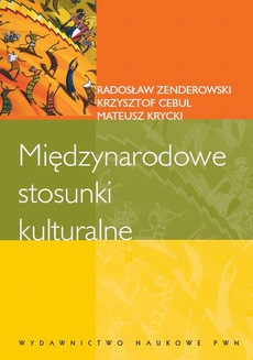 The cover of the book titled: Międzynarodowe stosunki kulturalne