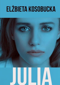 Okładka książki o tytule: Julia