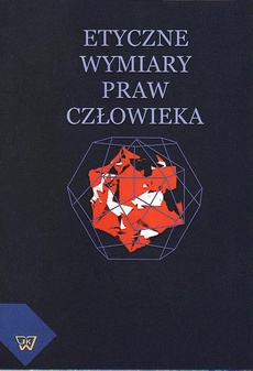 The cover of the book titled: Etyczne wymiary praw człowieka