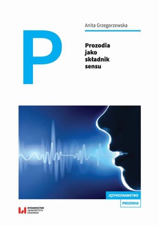 The cover of the book titled: Prozodia jako składnik sensu