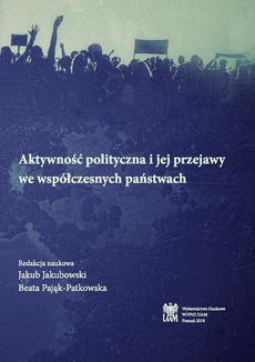 Обкладинка книги з назвою:Aktywność polityczna i jej przejawy we współczesnych państwach
