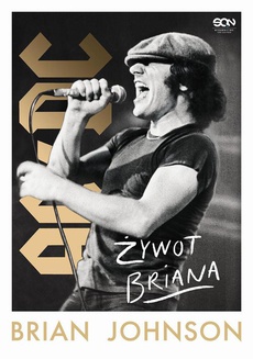The cover of the book titled: Brian Johnson. Żywot Briana.