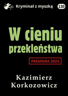 The cover of the book titled: W cieniu przekleństwa
