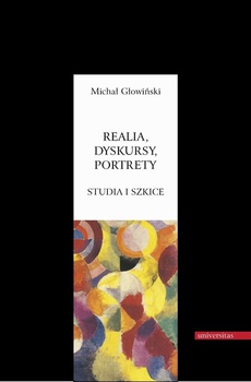 The cover of the book titled: Realia dyskursy portrety Studia i szkice