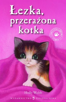 The cover of the book titled: Łezka przerażona kotka