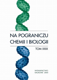 Okładka książki o tytule: Na pograniczu chemii i biologii, t. 29