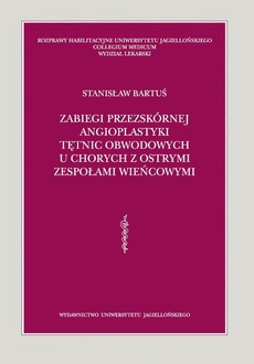 Обкладинка книги з назвою:Zabiegi przezskórnej angioplastyki tętnic obwodowych u chorych z ostrymi zespołami wieńcowymi