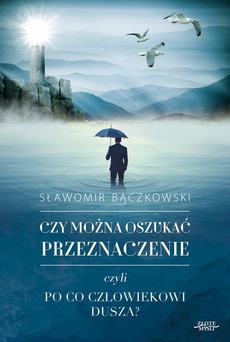 The cover of the book titled: Czy można oszukać przeznaczenie?