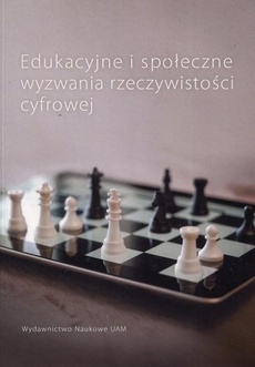 The cover of the book titled: Edukacyjne i społeczne wyzwania rzeczywistości cyfrowej