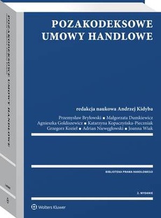 The cover of the book titled: Pozakodeksowe umowy handlowe