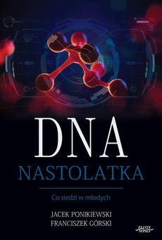 The cover of the book titled: DNA Nastolatka