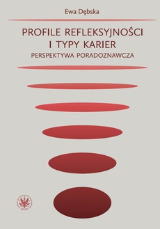 The cover of the book titled: Profile refleksyjności i typy karier