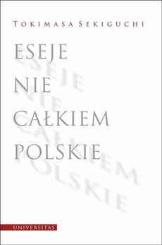 Okładka książki o tytule: Eseje nie całkiem polskie