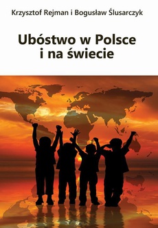 Okładka książki o tytule: Ubóstwo w Polsce i na świecie