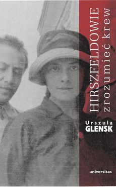 The cover of the book titled: Hirszfeldowie Zrozumieć krew