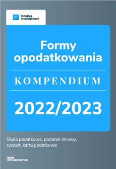The cover of the book titled: Formy opodatkowania. Kompendium 2022/2023