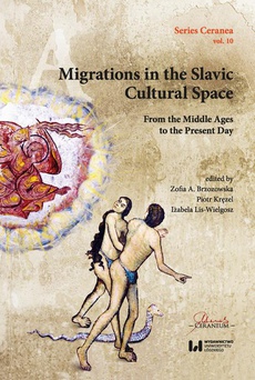 The cover of the book titled: Migrations in the Slavic Cultural Space From the Middle Ages to the Present Day