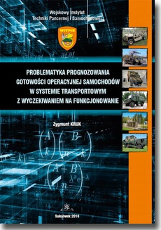 The cover of the book titled: Problematyka prognozowania gotowości operacyjnej samochodów w systemie transportowym z wyczekiwaniem na funkcjonowanie