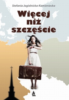 The cover of the book titled: Więcej niż szczęście
