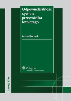 The cover of the book titled: Odpowiedzialność cywilna przewoźnika lotniczego