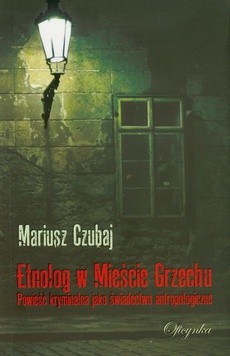 Обложка книги под заглавием:Etnolog w Mieście Grzechu